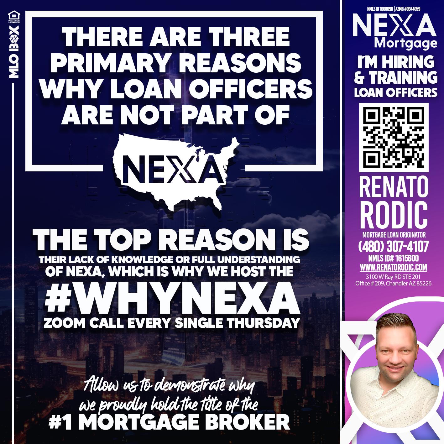 THREE REASONS - Renato Rodic -Mortgage Loan Originator