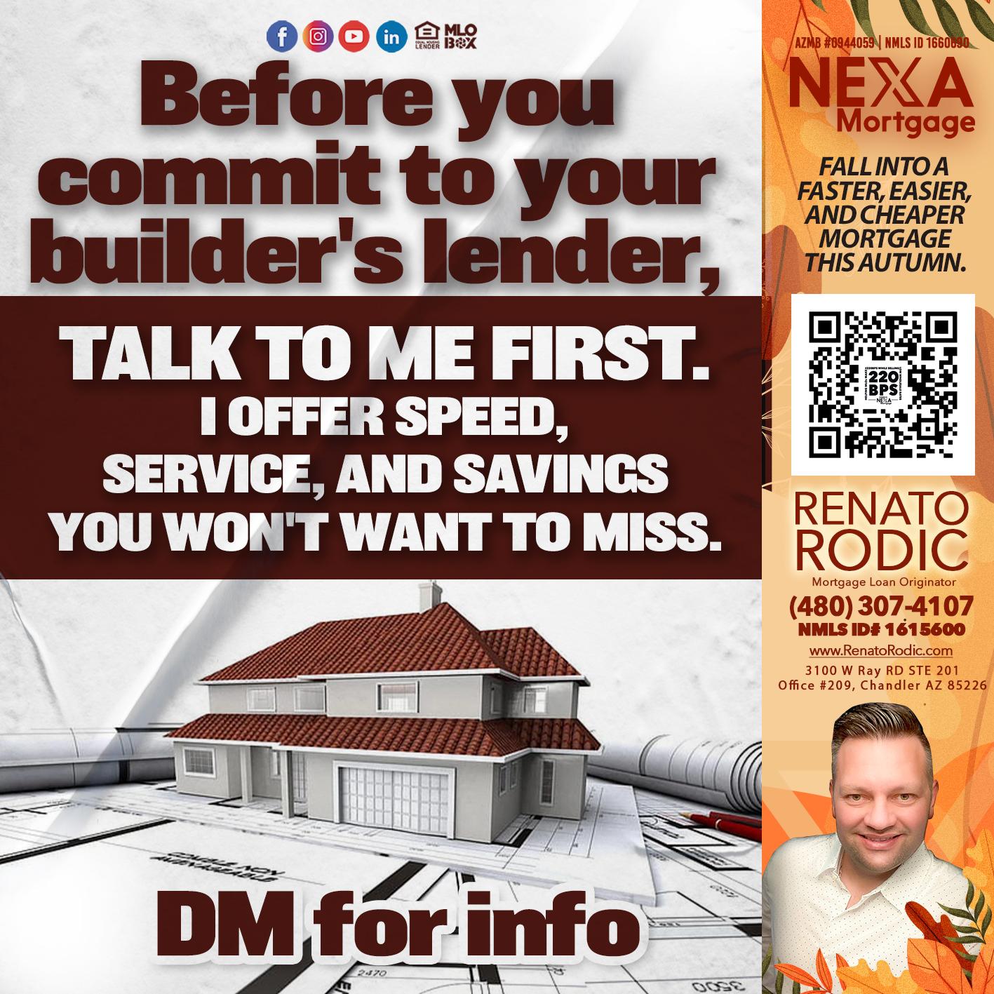 talk to me - Renato Rodic -Mortgage Loan Originator